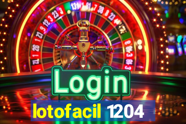 lotofacil 1204